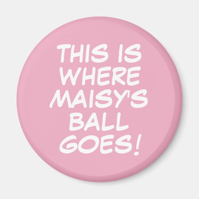 Funny Custom Message Pink Golf Ball Marker Magnet (Front)