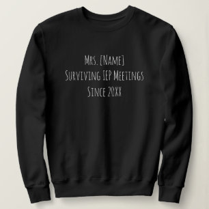 Funny Custom Name Sped Teacher Sweatshirt
