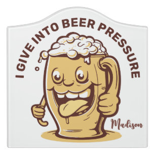 Funny Custom Name & Text Beer Door Sign