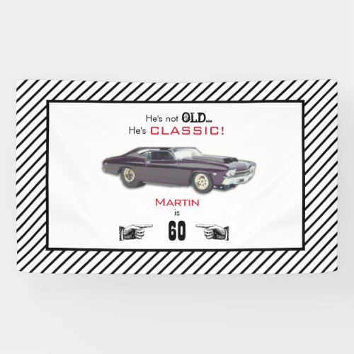 Funny Custom Not Old But Classic Car 60th Birthday Banner