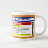 Funny Custom Personalized Prescription Coffee Big Large Coffee Mug (Right)