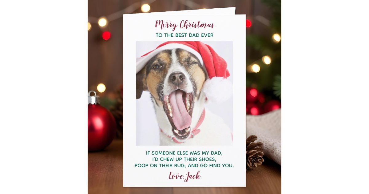 Funny Custom Pet Photo Dog Dad Merry Christmas Holiday Card | Zazzle