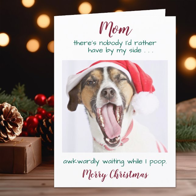 Funny Custom Pet Photo Dog Mom Merry Christmas Holiday Card (Creator Uploaded)