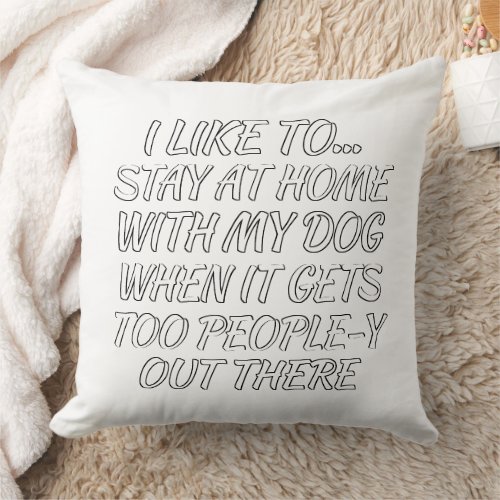 Funny Custom Quote Black And White Lettering Throw Pillow