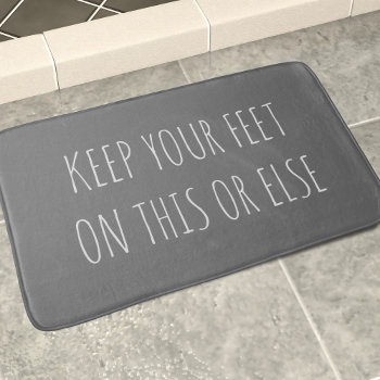 Funny Custom Quote Chalkboard Gray Large Bath Mat by kissthebridesmaid at Zazzle