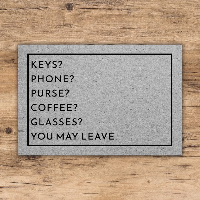 Funny Custom Reminder List Keys Phone Purse Gray Doormat (Customize with your reminder list.)