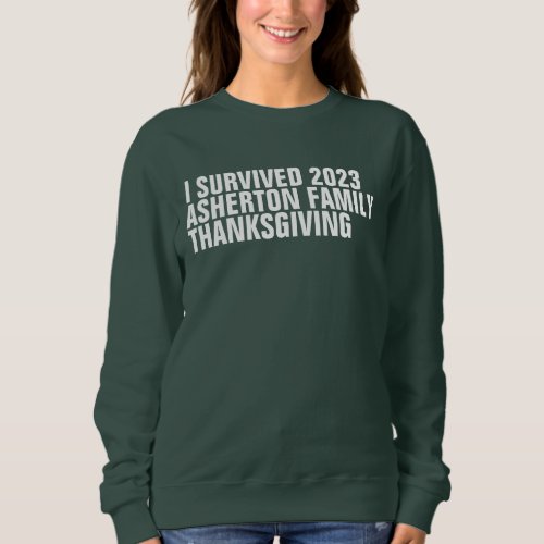 Funny custom Thanksgiving family Sweatshirt