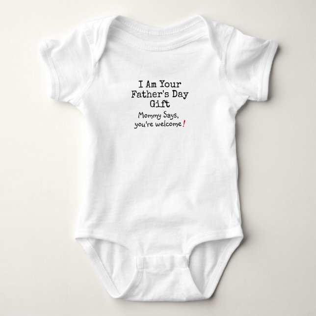 Funny custom toddler Father's Day You're Welcome Baby Bodysuit (Front)