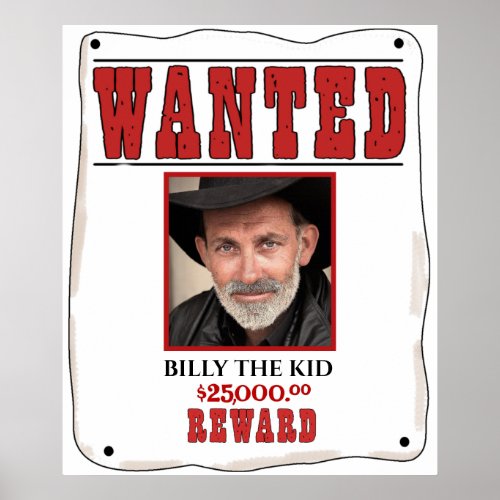 Funny Custom Wanted Your Photo Poster