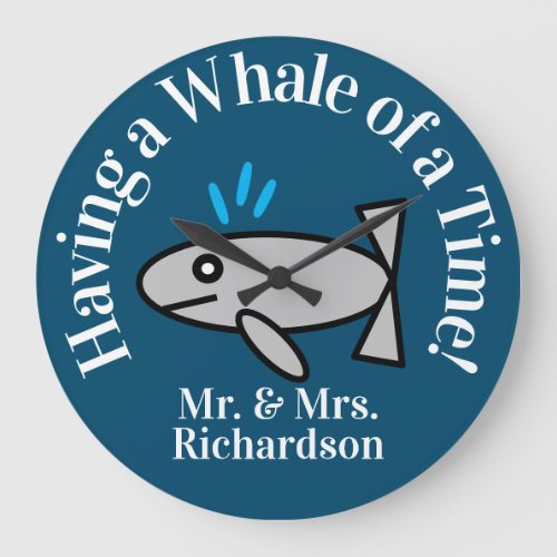  Funny Custom Wedding Gift _ A Whale of a Time Large Clock