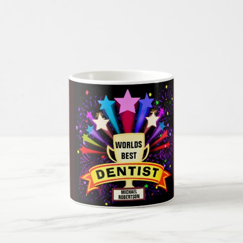 Funny Custom Worlds Best Dentist Coffee Mug
