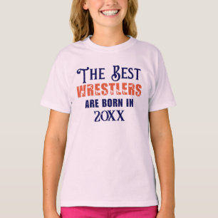Funny Custom Wrestler Birth Year Birthday  T-Shirt