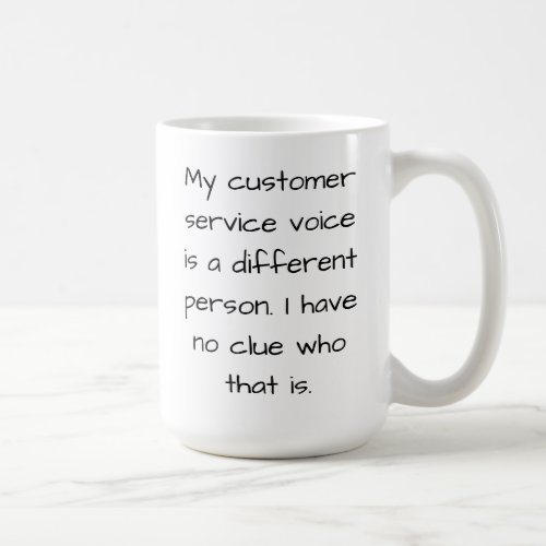 Funny Customer Service Mug Left_Handed