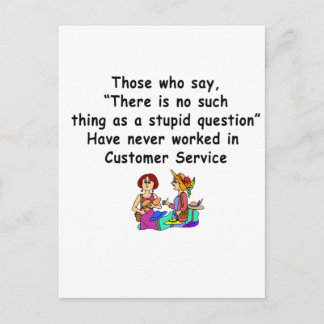Funny Customer Service Saying Postcard