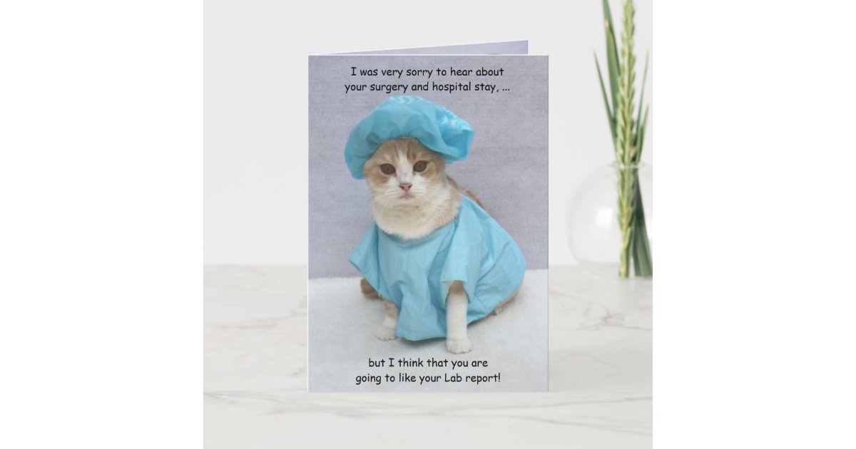 Funny Customizable Lab Report Get Well Card Zazzle