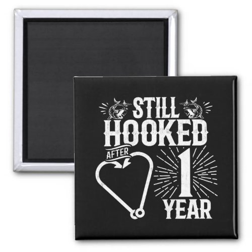 Funny Cute 1st Anniversary Couples Married 1 Year Magnet