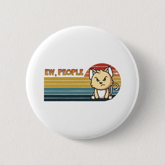 Funny Cute Angry Cat People Button (Front)