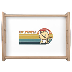 Funny Cute Angry Cat People Serving Tray