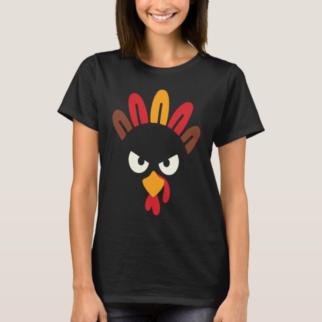Funny Cute Angry Turkey Bird like No Thanksgiving T-Shirt (Front)