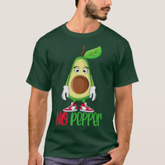 Funny Cute Avocado Guacamole No Pepper T-Shirt