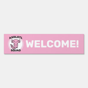 Funny cute Axolotl Squad custom editable pink Sign