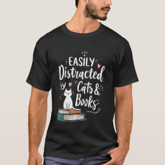 Funny Cute Bookworm Easily Distracted by Cats and T-Shirt