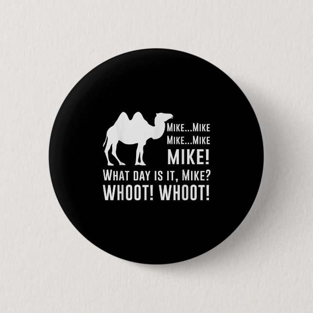 Funny Cute Camel Quotes About Hump Day Funny Quote Button (Front)