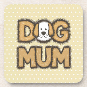 Funny cute cartoon dog mum mother's day beverage coaster