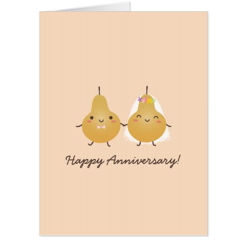 Funny Cute Cartoon Perfect Pear Happy Anniversary Card