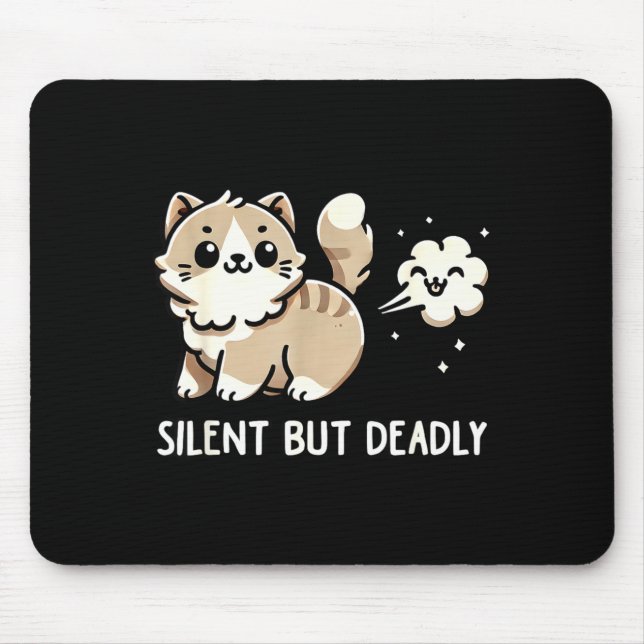 Funny Cute Cat Kitten Lover Silent But Deadly Gift Mouse Pad (Front)