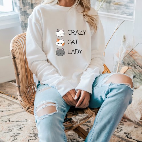 Funny Cute Cat Mom Crazy Cat Lady Womens  Sweatshirt