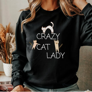 Funny Cute Cat Mom Crazy Cat Lady Womens Sweatshirt