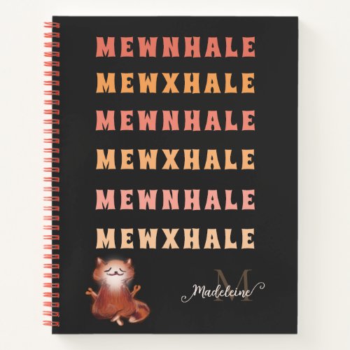 Funny Cute Cat Yoga Humor Inhale Exhale Monogram Notebook
