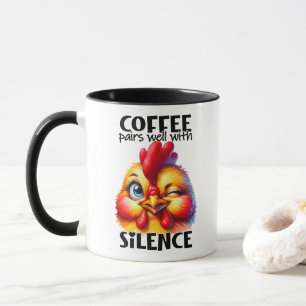 Funny Cute Chicken Witty Coffee Quote and Sayings Mug