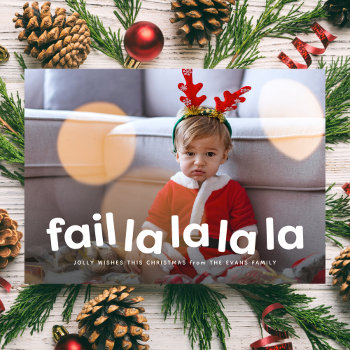 Funny Cute Christmas Fail One Photo Holiday Card by LeaDelaverisDesign at Zazzle