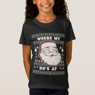 Funny Cute Christmas Santa Claus Ho Ho's Design Ug T-Shirt