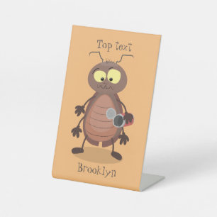Funny cute cockroach cartoon character pedestal sign