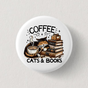Funny Cute Coffee Cats Books Lover Gift Idea Women Button