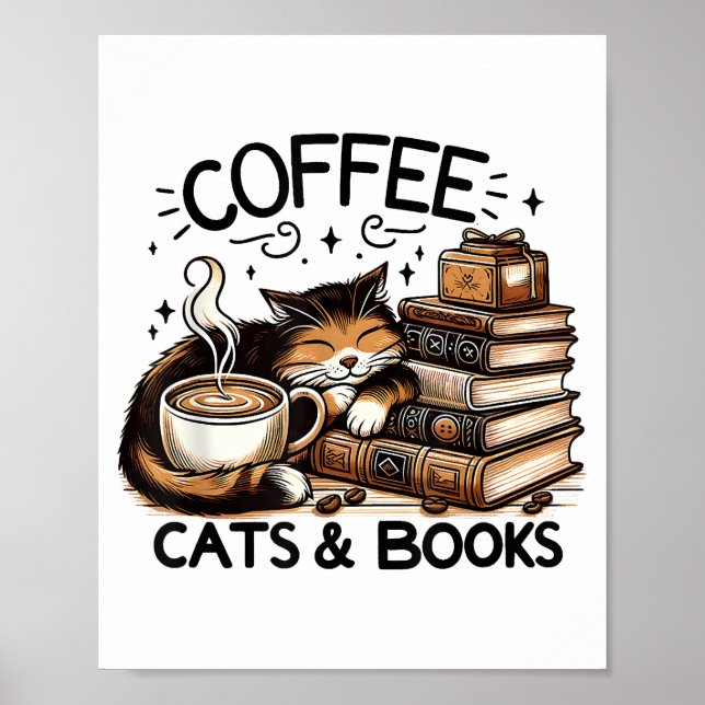 Funny Cute Coffee Cats Books Lover Gift Idea Women Poster (Front)