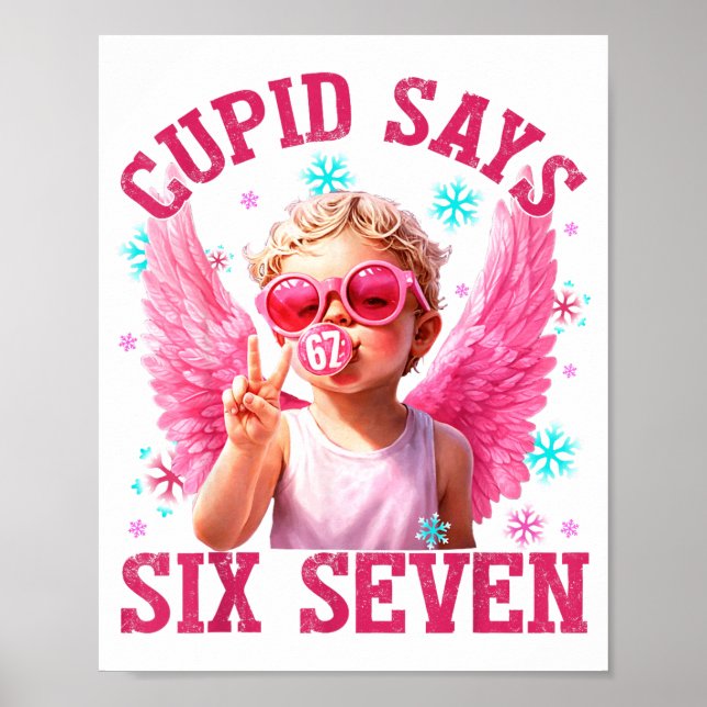 Funny Cute Cud Says Six Seven Valentine's Day 67 M Poster (Front)