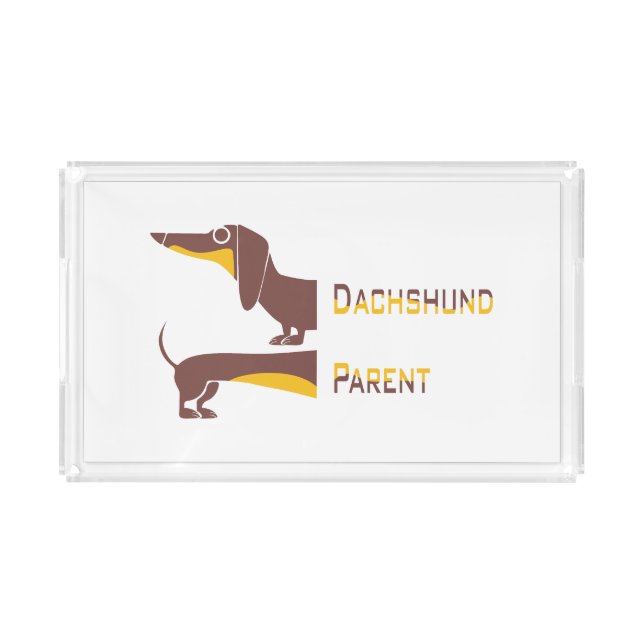 Funny cute dachshund for long dog parent acrylic tray (Front)
