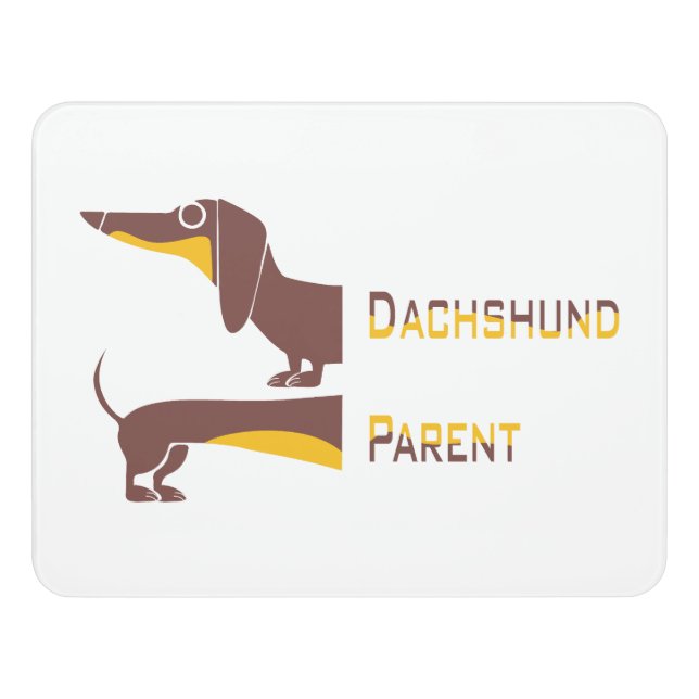 Funny cute dachshund for long dog parent door sign (Contemporary Front)