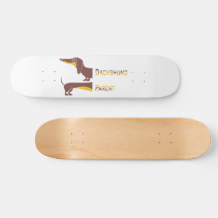 Funny cute dachshund for long dog parent skateboard