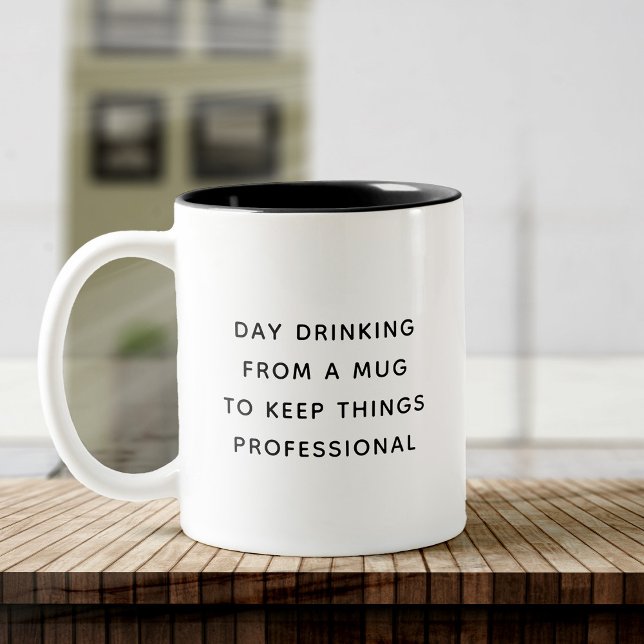Funny Cute Day Drinking Trendy Quote Coworker Gift Two-Tone Coffee Mug (Creator Uploaded)