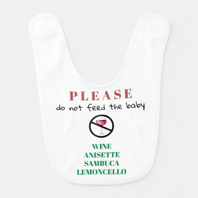 *~* Funny Cute DO NOT FEED THE BABY white Bib (Front)