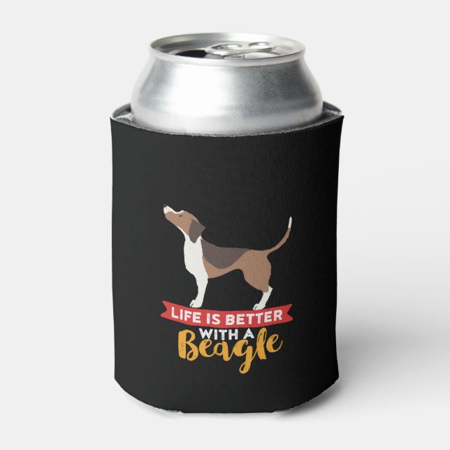 Funny Cute Dog Lover Life Is Better With a Beagle Can Cooler (Can Front)