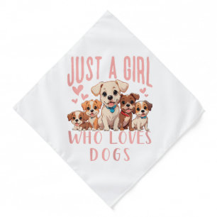 Funny Cute Dog Puppy Lover - Just A Girl Who Loves Bandana