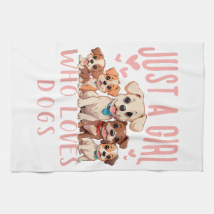 Funny Cute Dog Puppy Lover - Just A Girl Who Loves Kitchen Towel