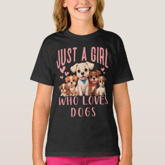 Funny Cute Dog Puppy Lover Just A Girl Who Loves T-Shirt