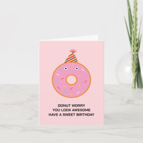 Funny Cute Donut Pun Happy Birthday Hats   Card